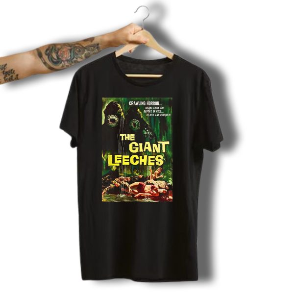 Crawling Horror Rising From The Depths Of Hell The Giant Leeches Horror Movie T Shirt t shirt 1