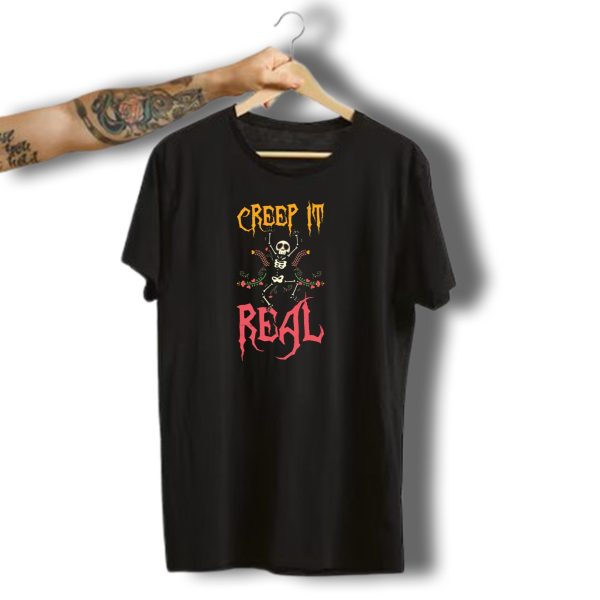 Creep It Real Halloween Skeleton T Shirt 1 t shirt 1