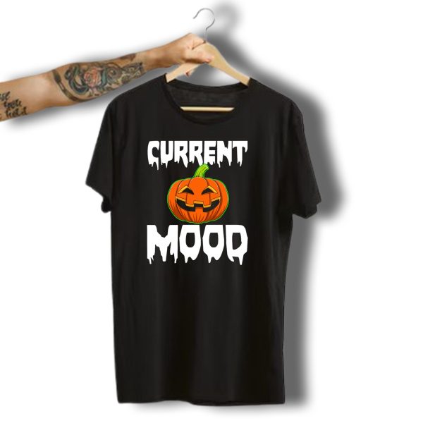 Current Mood Pumpkin Funny Halloween Horror T Shirt t shirt 1