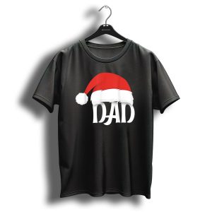 Dad Santa Hat Christmas T Shirt