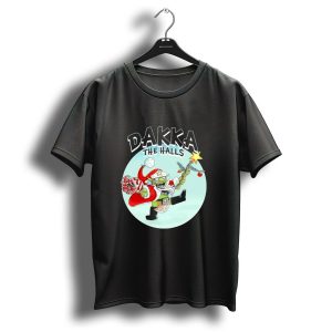 Dakka The Halls Da Red Gobbo Christmas 2024 Warhammer Ork Festive Fun T Shirt