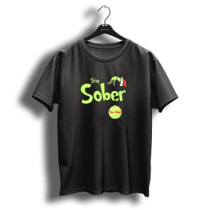 Daydrian Harding Stay Sober The Grinch Hand You Idiot Christmas T-Shirt