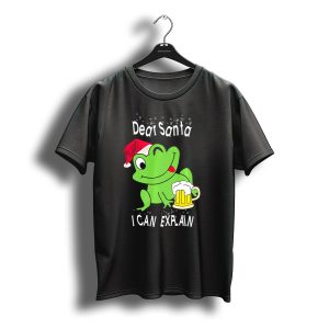 Dear Santa I Can Explain Christmas Festive Tipsy Santa Frog T-Shirt