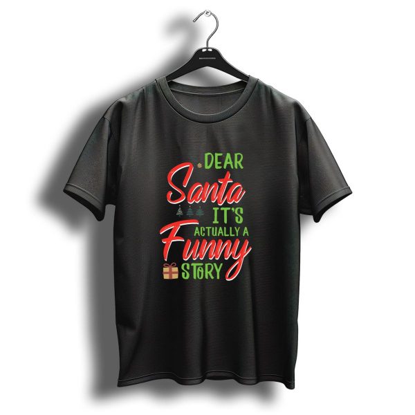 Dear Santa Its Actually A Funny Story Christmas Trees And Gift Box T Shirt 1 t shirt 1