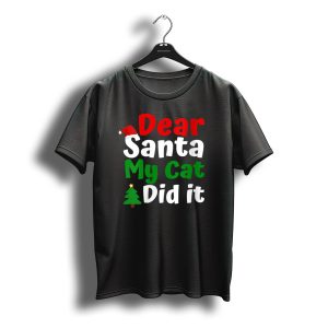 Dear Santa My Cat Did It Christmas Hat Tree T-Shirt