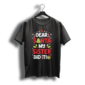 Dear Santa My Sister Did It Christmas Boys Candy Cane Holly Present T-Shirt