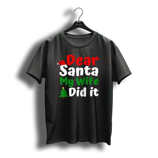 Dear Santa My Wife Did It Christmas Tree Hat T Shirt t shirt 1