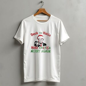 Deck The Halls Make America Merry Again Christmas Santa Hat T Shirt