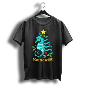 Deck The Horse Christmas Seahorse Coastal Sea Lover T-Shirt
