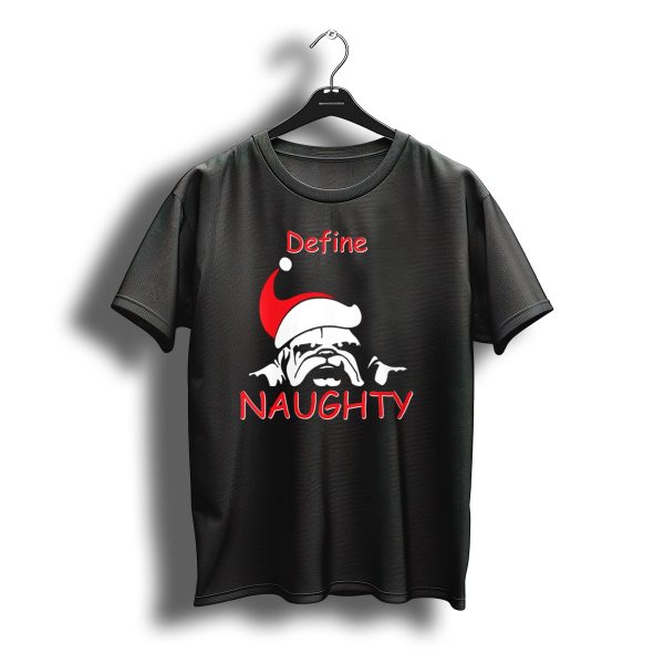 Define Naughty Santa Bulldog Christmas T Shirt t shirt 1