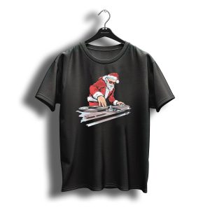 Dj Santa Christmas Dj Santa With Santa Claus Mixing On Turntables T-Shirt