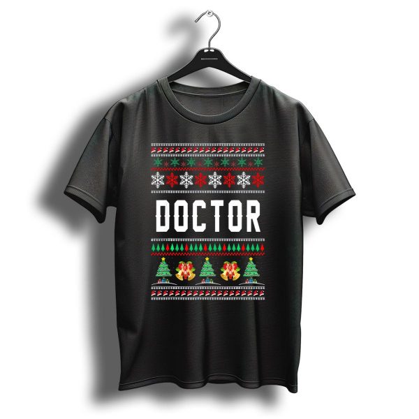 Doctor Ugly Christmas Family Funny Costume T Shirt 1 t shirt 1
