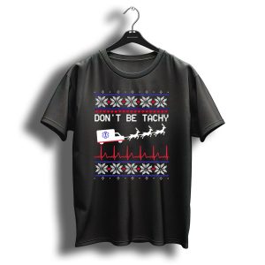Dont Be Tachy Ambulance Reindeer Christmas Ecg T Shirt