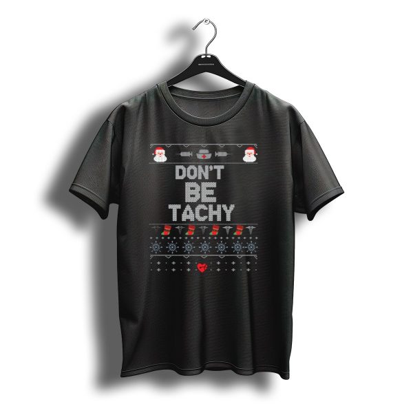 Dont Be Tachy Ugly Christmas Sweater Style Santa Doctor Heartbeat T Shirt t shirt 1