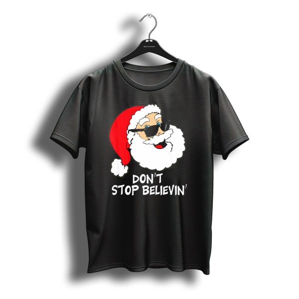 Dont Stop Believin Santa With Sunglasses Christmas Co T Shirt t shirt 1