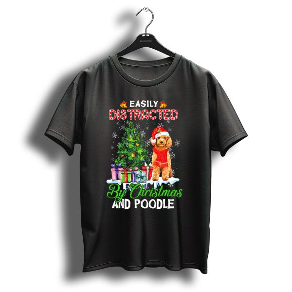 Easily Distracted By Christmas And Poodle Christmas Tree Snowflakes Gift Boxes Santa Hat T Shirt 1 t shirt 1