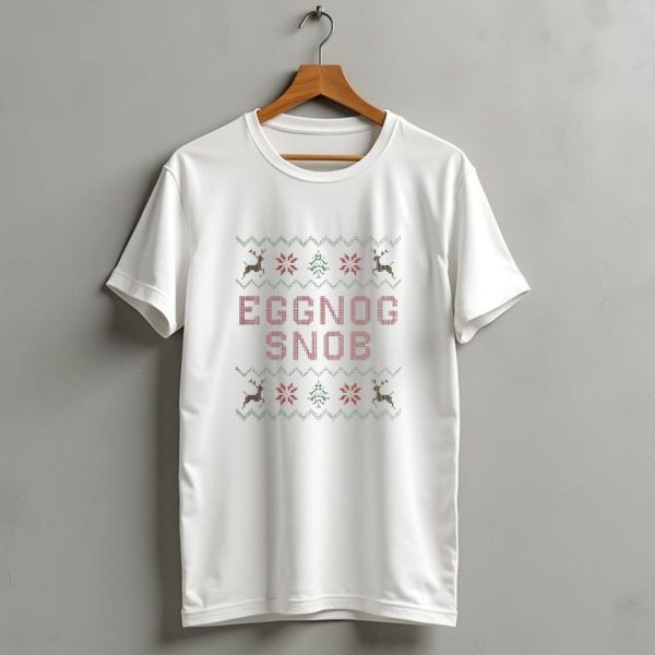 Eggnog Snob Ugly Christmas 2024 Reindeer Snowflake T Shirt 1 t shirt 1