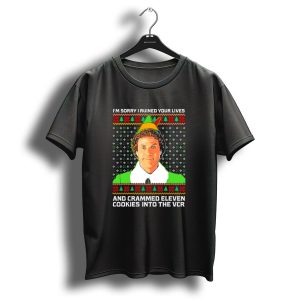 Elf Im Sorry I Ruined Your Lives And Crammed Eleven Cookies Into The Vcr Ugly Holiday Christmas T-Shirt