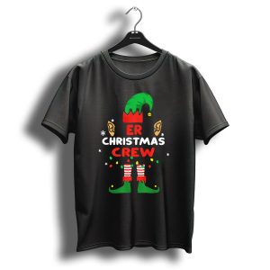 Er Christmas Crew Elf Costume Nursing Humor T-Shirt
