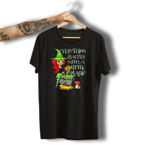 Everything Is Better With A Little Magic Cute Little Halloween Witch T-Shirt