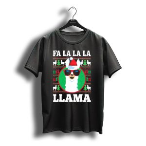 Fa La La La Llama Christmas Sweater Festive Design With Santa Hat And Sunglasses T-Shirt
