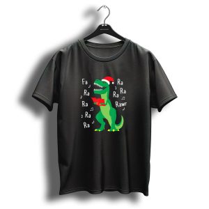 Fa Ra Ra Rawr T Rex Christmas Carol Funny Fa La La Holiday T-Shirt