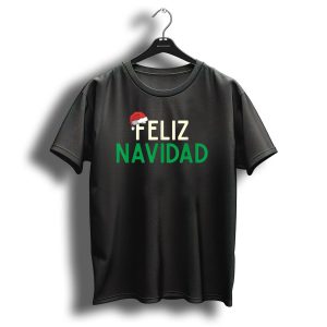 Feliz Navidad Santa Hat Spanish Christmas Fun T Shirt