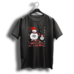 First Christmas As A Mommy Pregnant Mama Snowman T Shirt 1