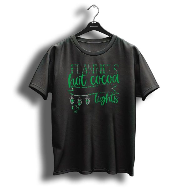 Flannels Hot Cocoa Christmas Lights Cuddles T Shirt 1 t shirt 1