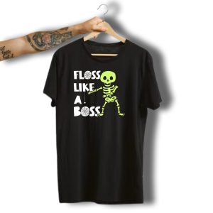 Floss Like A Boss Floss Dance Skeleton Halloween T-Shirt