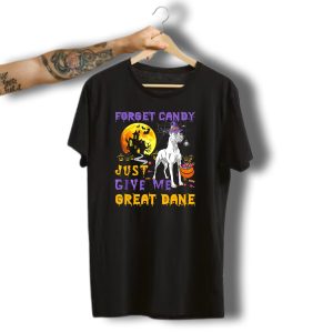 Forget Candy Just Give Me Great Dane Halloween Scene With Haunted House And Pumpkins T-Shirt