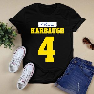 Free Harbaugh 4 New Shirt