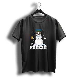 Freeze Police Funny Cop Snowman Christmas Party T-Shirt