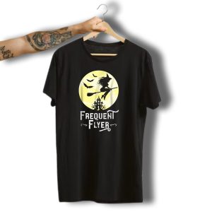 Frequent Flyer Funny Witch Halloween Teacher Haunted Night Bats T-Shirt