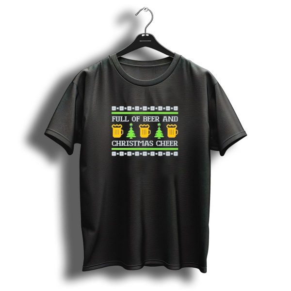 Full Of Beer And Christmas Cheer Ugly Sweater Pattern With Beer Mugs And Christmas Trees T Shirt 1 t shirt 1