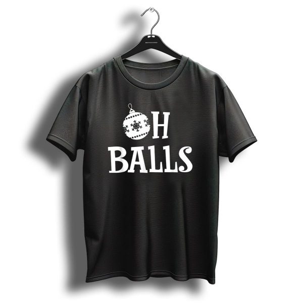 Funny Christmas Oh Balls Ornament Snowflake T Shirt 1 t shirt 1