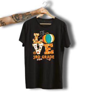 Funny Halloween Love 3Rd Grade Teacher Pumpkin Candy Bats T-Shirt