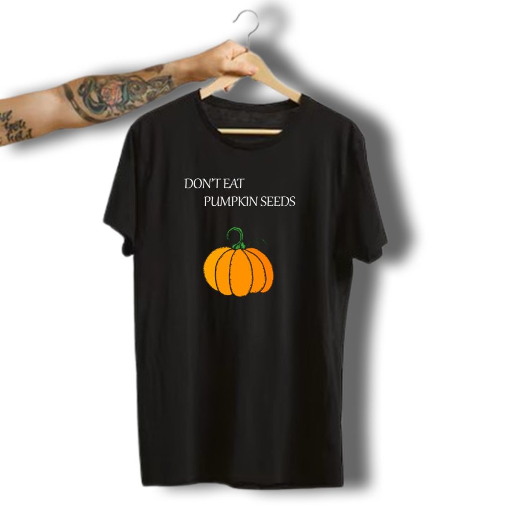 Funny Pregnant Halloween Dont Eat Pumpkin Seeds With Orange Pumpkin T Shirt t shirt 1