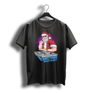 Funny Santa Claus Christmas Dj Xmas Music Night Party T-Shirt