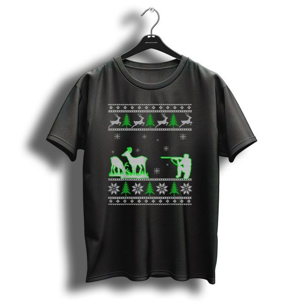 Funny Ugly Christmas Sweater Hunting Deer Hunters T Shirt 1 t shirt 1