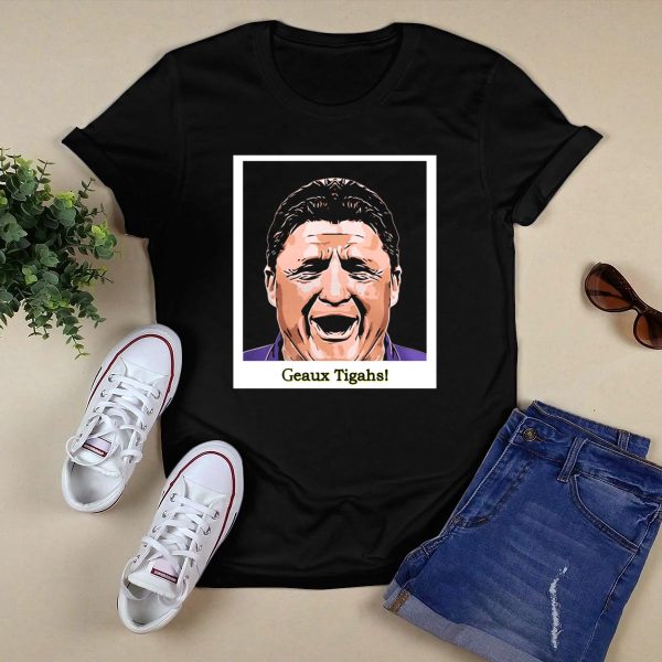 Geaux Tigahs Ed Orgeron LSU Spirit T Shirt Black 1