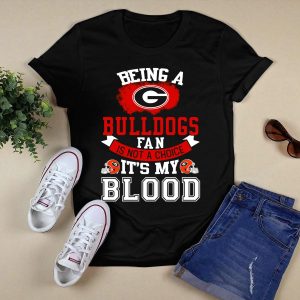 Georgia Bulldogs Fan Not A Choice It's My Blood T Shirt