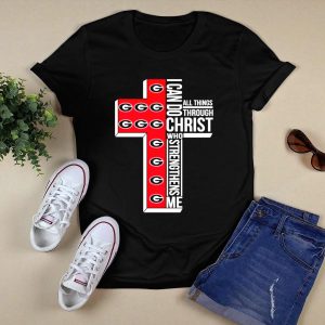 Georgia Bulldogs I Can Do All Things Through Christ Who Strengthens Me Cross T Shirt