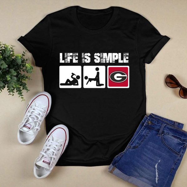 Georgia Bulldogs Life Is Simple Shirt 1