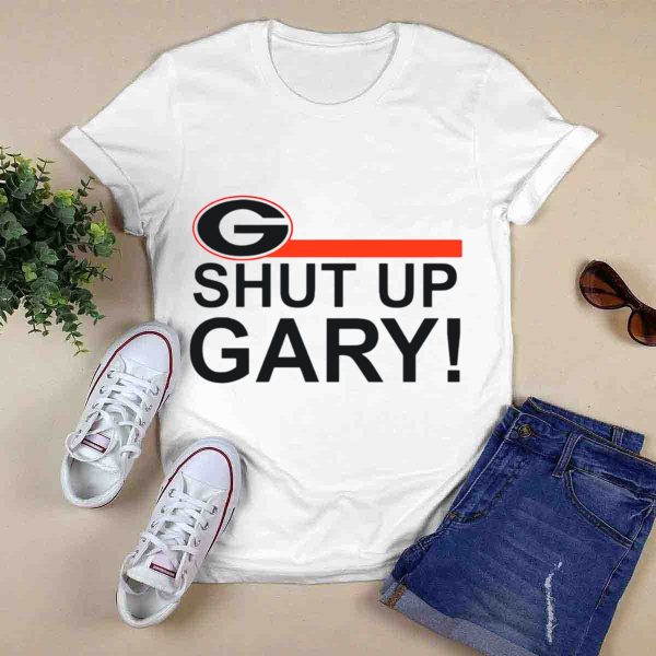 Georgia Bulldogs Shut Up Gary T Shirt 0