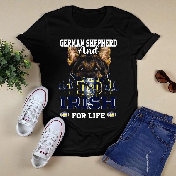 German Shepherd And Notre Dame Fighting Irish For Life T Shirt Black 1