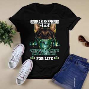German Shepherd And Oregon Ducks For Life T-Shirt
