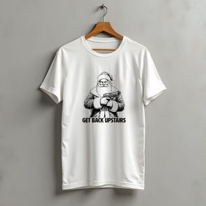 Get Back Upstairs Santa With Gun Christmas T-Shirt