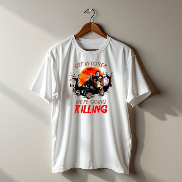 Get In Loser WeRe Going Killing Halloween Horror Characters Spooky Sunset T Shirt t shirt 1