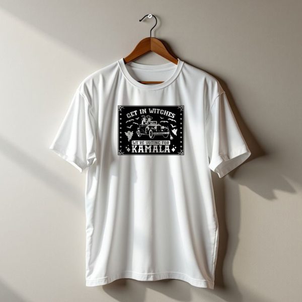 Get In Witches WeRe Voting For Kamala Halloween Ghosts Bats Car Witches Broomsticks T Shirt t shirt 1